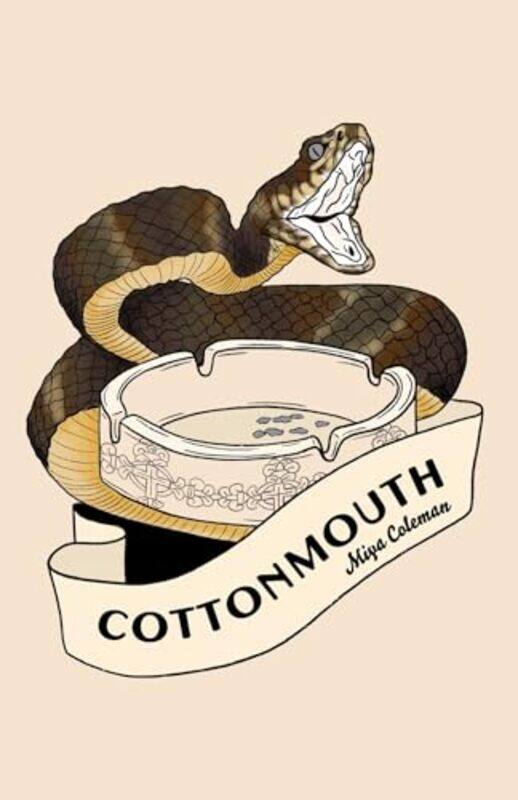 

Cottonmouth by Miya Coleman -Paperback