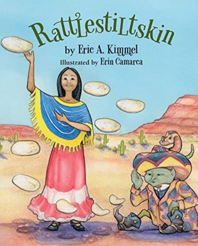 

Rattlestiltskin By Kimmel Eric A Camarca Erin Paperback