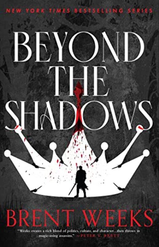 

Beyond The Shadows by Brent Weeks-Paperback