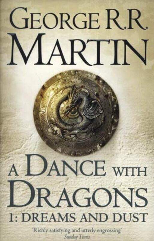 

A Dance With Dragons: Part 1 Dreams and Dust, Paperback Book, By: George R. R. Martin