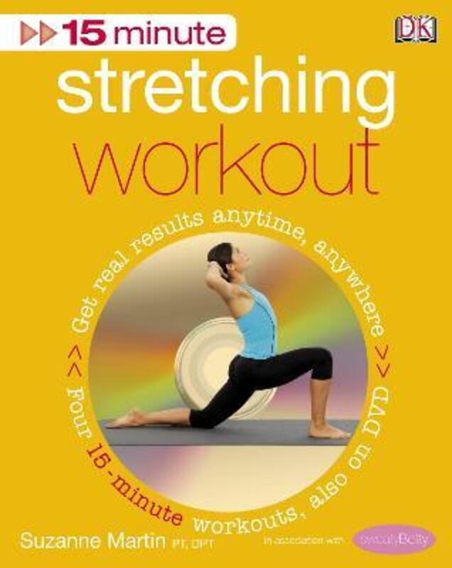 15 Minute Stretching Workout (15 Minute Fitness).Hardcover,By :Suzanne Martin