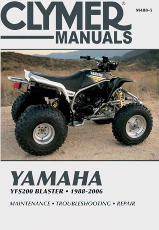 

Clymer Yamaha YSF200 Blaster 8806 by Miguel Sequeira CamposAayushi SenRohan Agarwal-Paperback