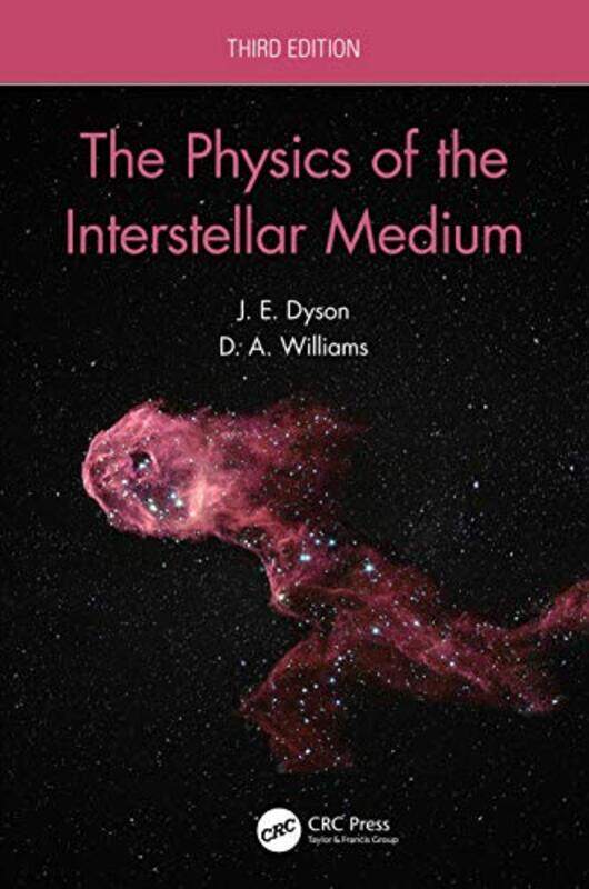 

The Physics of the Interstellar Medium by Alf Proysen-Paperback