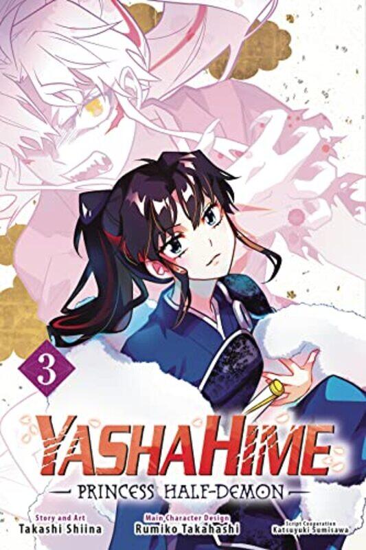 

Yashahime Vol 3 by Takashi Shiina-Paperback