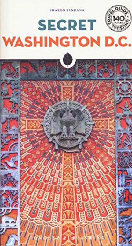 

Secret Washington DC Guide by Sharon Pendana-Paperback