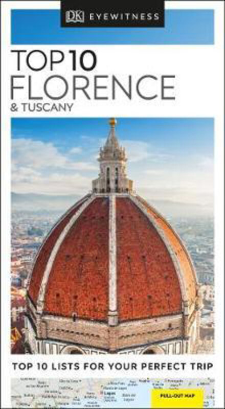 

DK Eyewitness Top 10 Florence and Tuscany, Paperback Book, By: DK Eyewitness