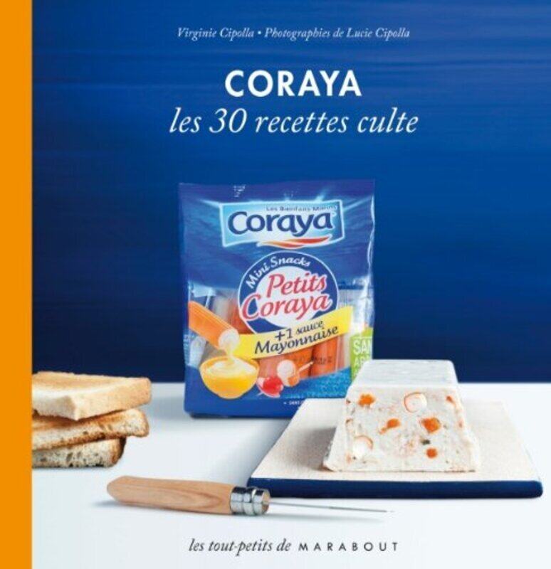 

Coraya les 30 recettes culte,Paperback,By:Virginie Cipolla