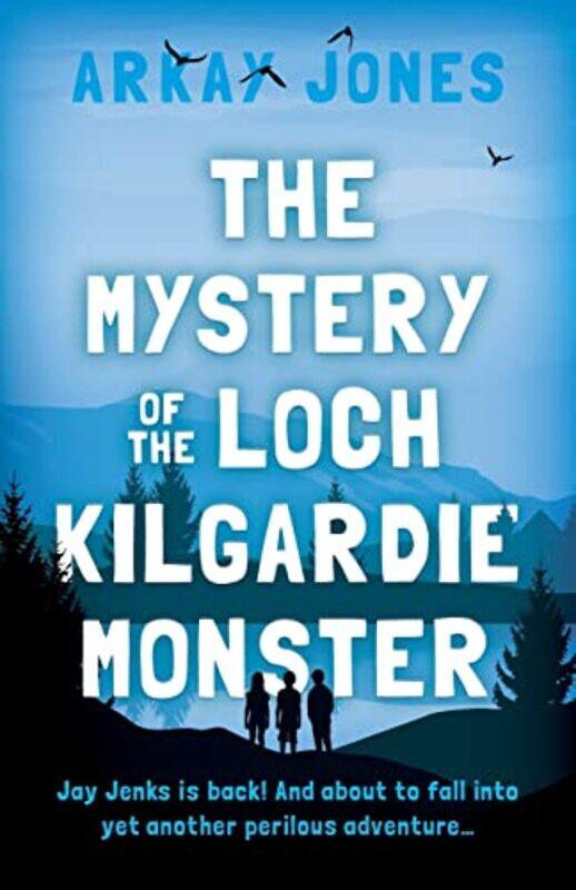 

The Mystery of the Loch Kilgardie Monster by Arkay Jones-Paperback