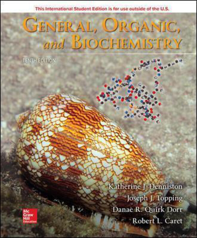 

ISE General, Organic, and Biochemistry, Paperback Book, By: Katherine Denniston