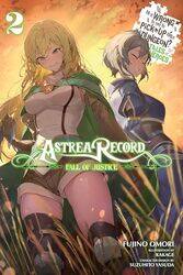 Astrea Record Vol 2 Is It Wrong to Try to Pick Up Girls in a Dungeon? Tales of Heroes by Fujino Omori-Paperback