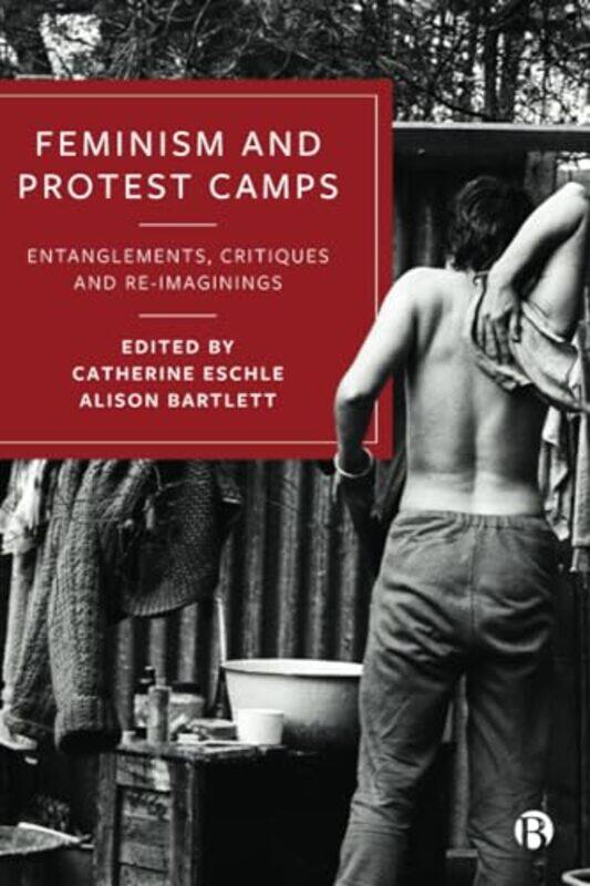 

Feminism and Protest Camps by Lyndsay FraserChristina Smyth-Paperback