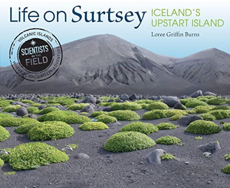

Life On Surtsey by Loree Griffin Burns-Paperback
