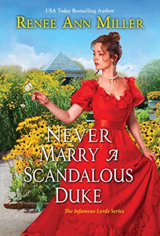 

Never Marry a Scandalous Duke by Renee Ann Miller-Paperback