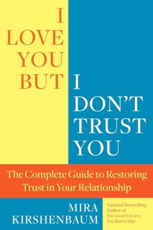 

I Love You But I Dont Trust You By Kirshenbaum Mira - Paperback