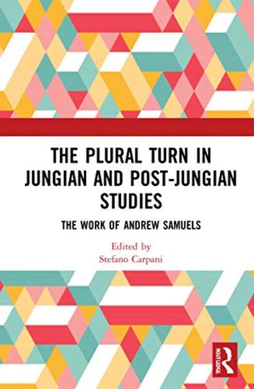 

The Plural Turn in Jungian and PostJungian Studies by Stefano Carpani-Hardcover