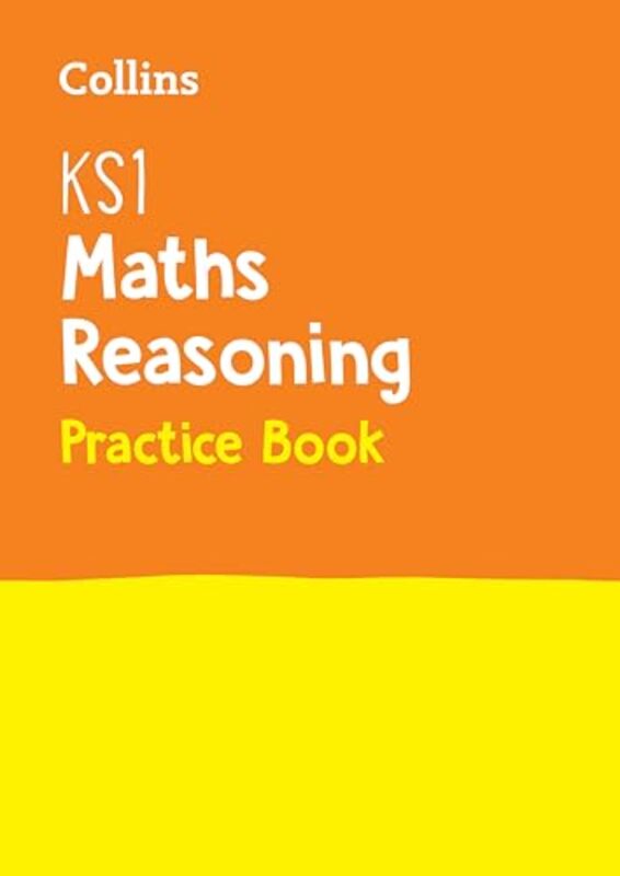 KS1 Maths Reasoning Practice Book by Collins KS1-Paperback