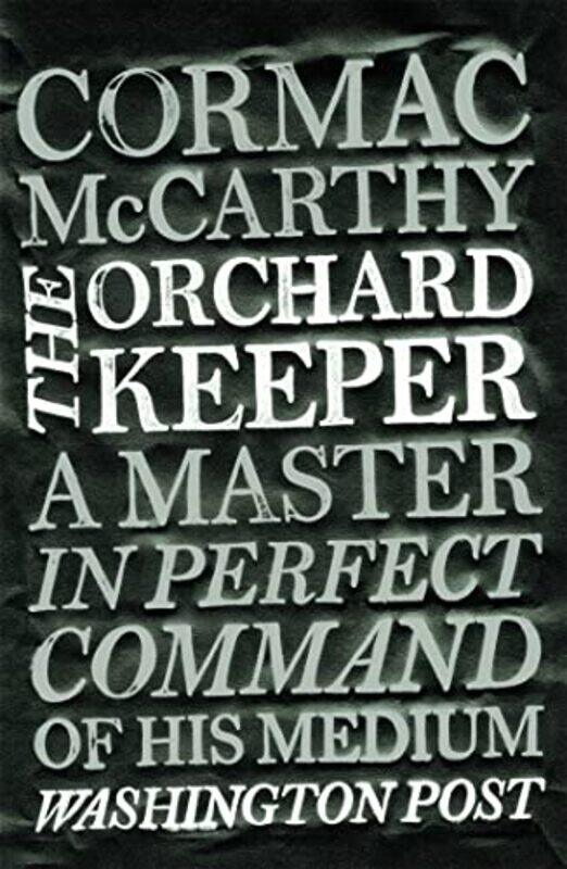 

The Orchard Keeper by Cormac McCarthy-Paperback