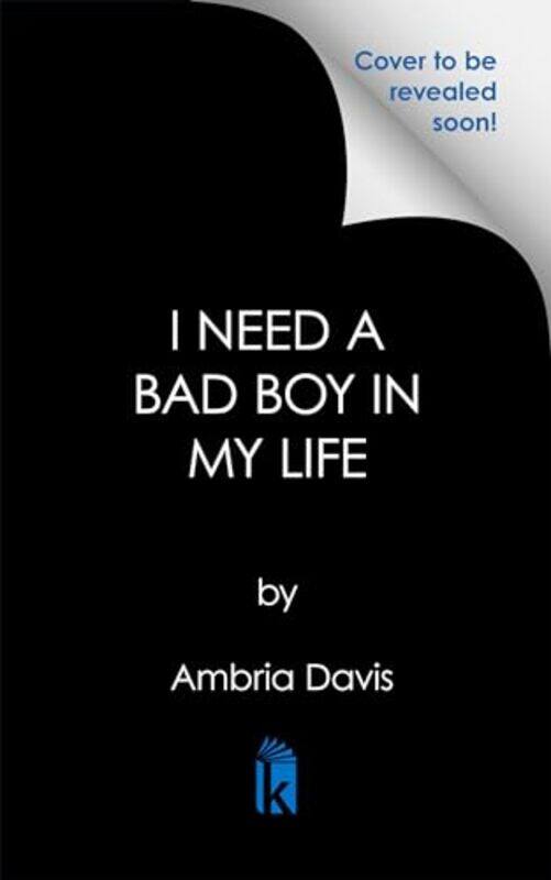 

I Need a Bad Boy in My Life by Ambria Davis-Paperback