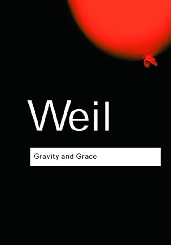 

Gravity and Grace by Simone Weil-Paperback
