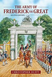 The Army of Frederick the Great by Christopher Duffy-Hardcover