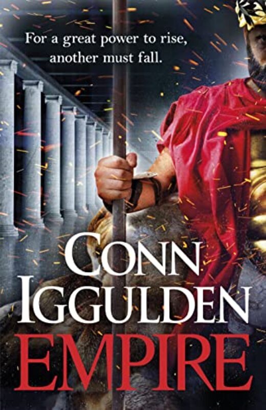 

Empire Book 2 Of The Golden Age By Iggulden, Conn Hardcover