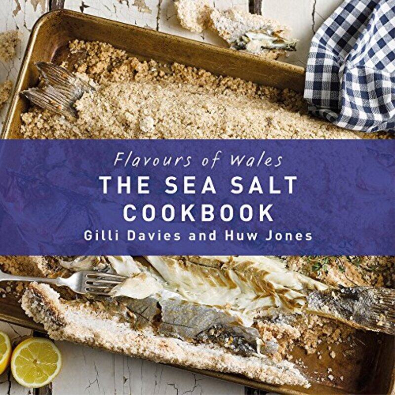 

Flavours of Wales Welsh Sea Salt Cookbook The by Julia DonaldsonAxel Scheffler-Hardcover