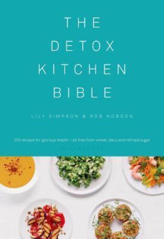 

The Detox Kitchen Bible, Hardcover Book, By: Lily Simpson