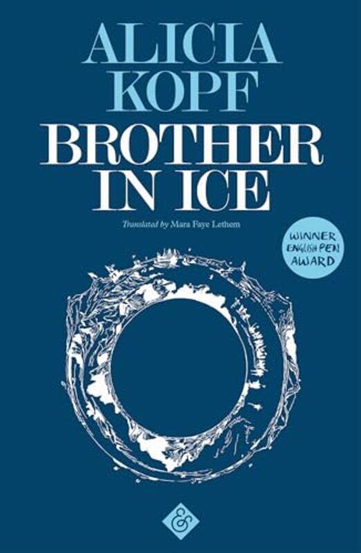 

Brother in Ice by Alicia KopfMara Faye Lethem-Paperback