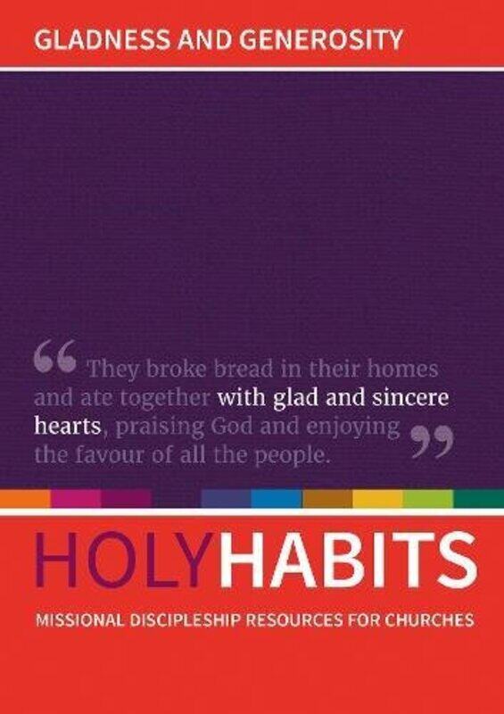 

Holy Habits Gladness and Generosity by Andrew RobertsNeil JohnsonTom Milton-Paperback