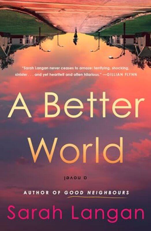 

A Better World by Sarah Langan-Paperback