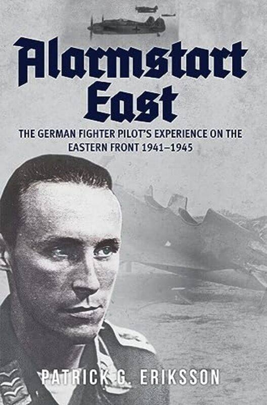 

Alarmstart East by Patrick G Eriksson-Hardcover