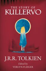 The Story of Kullervo, Paperback Book, By: J. R. R. Tolkien
