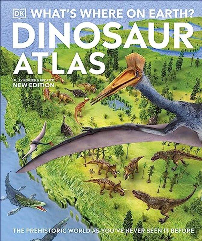 

Whats Where on Earth Dinosaur Atlas by DK-Hardcover