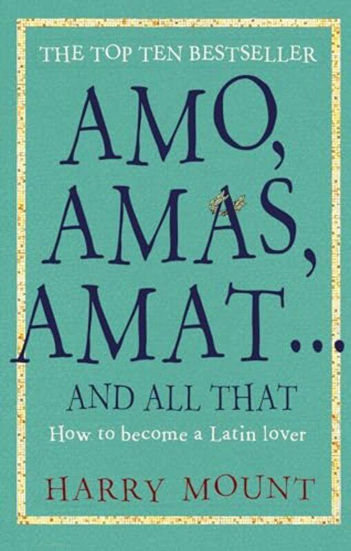 

Amo Amas Amat and All That by Harry Mount-Paperback