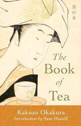 The Book of Tea by Kakuzo Okakura-Paperback