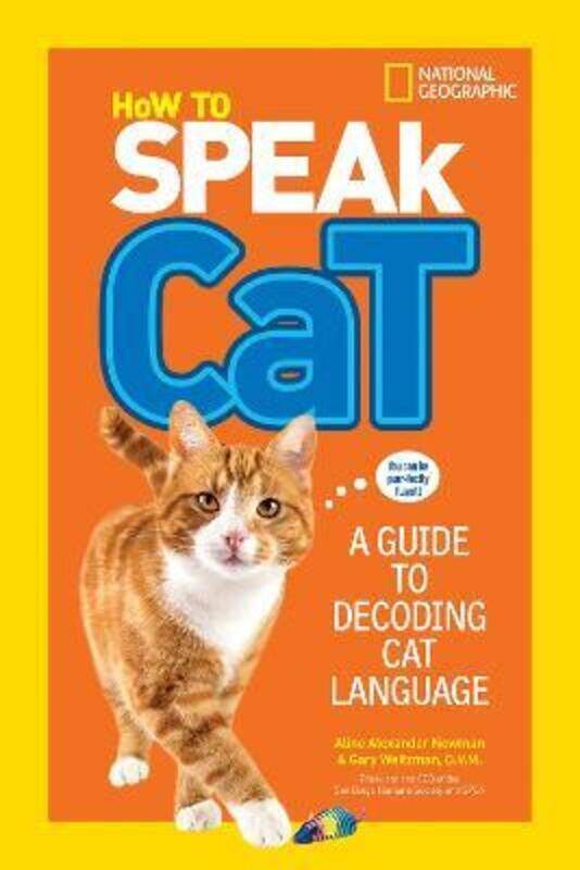 

How to Speak Cat,Paperback, By:Tbd