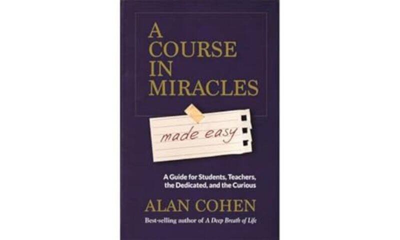 

A Course In Miracles Made Easy, Paperback by Cohen, Alan