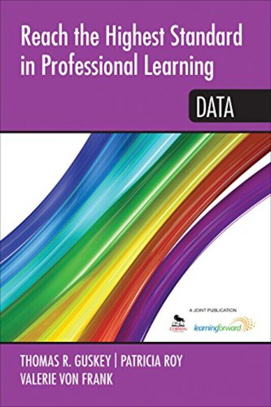 

Reach the Highest Standard in Professional Learning Data by Sara R Farris-Paperback