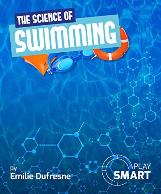 

The Science of Swimming by Mark Oakley-Hardcover