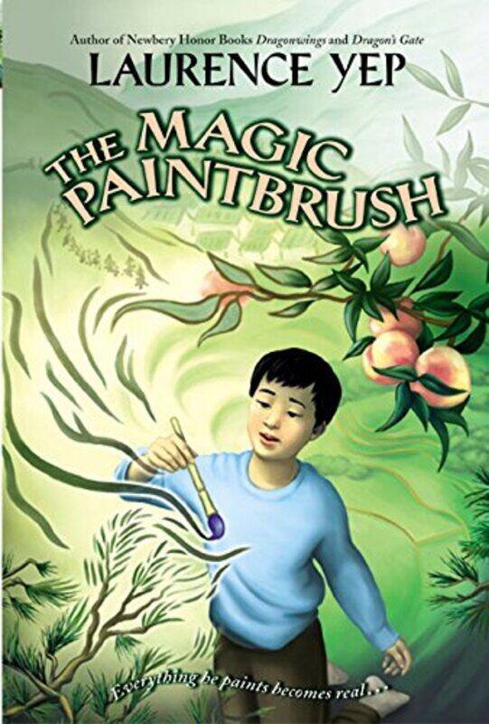 

The Magic Paintbrush by Laurence YepSuling Wang-Paperback