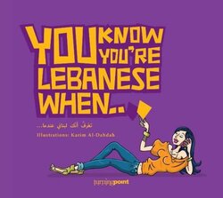 You Know You're Lebanese When..., Paperback, By: Karim El Dahdah