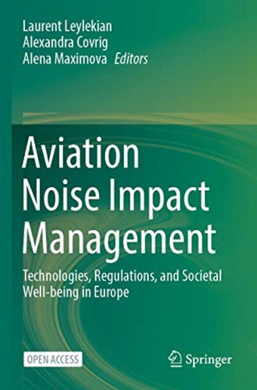 

Aviation Noise Impact Management by Mary University of Southampton PageCarrie Roehampton University Winstanley-Paperback