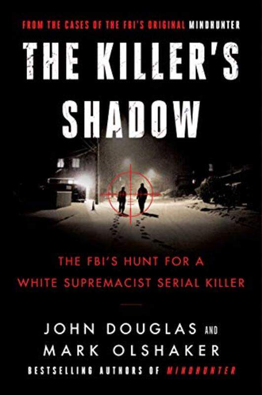 

The Killers Shadow by John E DouglasMark Olshaker-Paperback