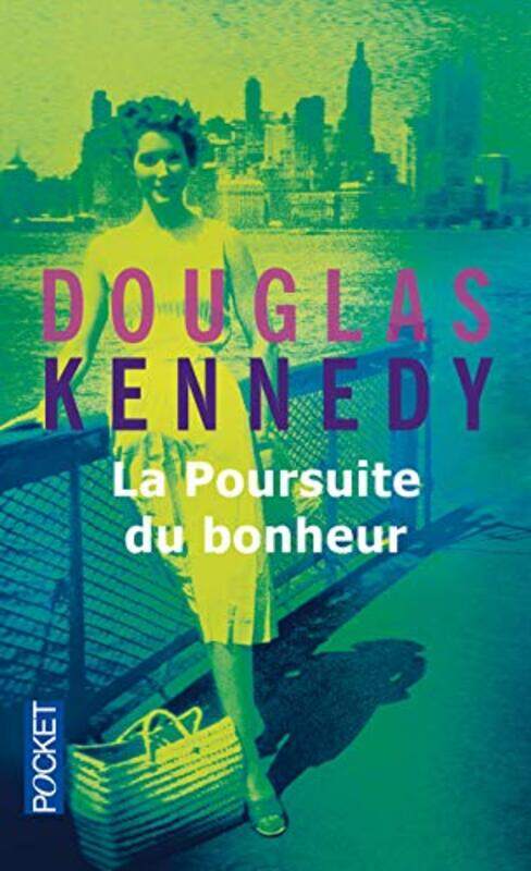 

La poursuite du bonheur,Paperback,By:Douglas Kennedy