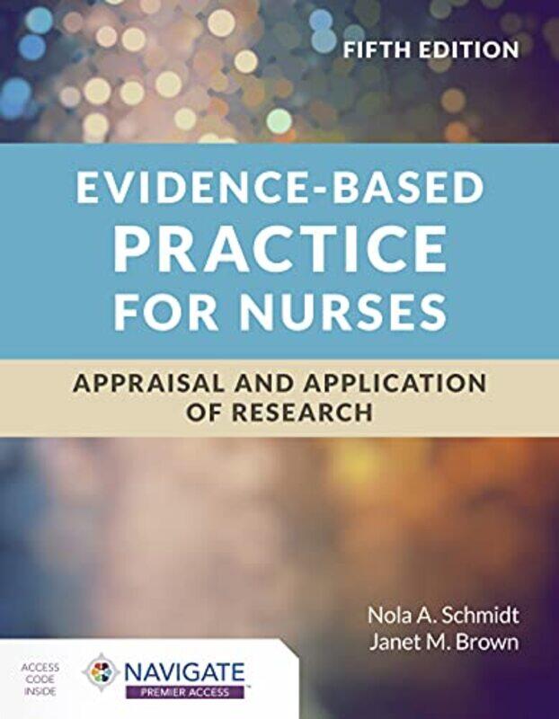

EvidenceBased Practice for Nurses Appraisal and Application of Research by Jacqueline JulesHector Borlasca-Paperback