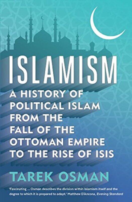 

Islamism by Tarek Osman-Paperback