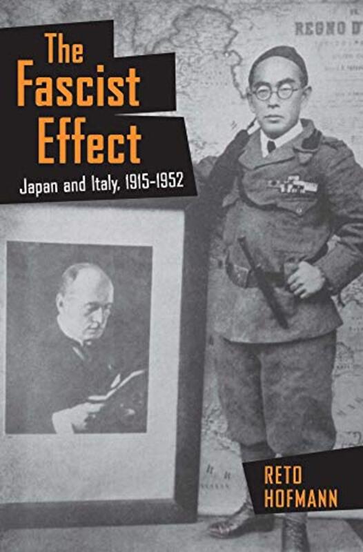 The Fascist Effect by Reto Hofmann-Paperback