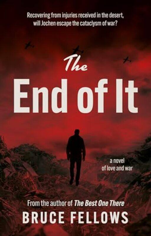 

The End of It by Bruce Fellows-Paperback