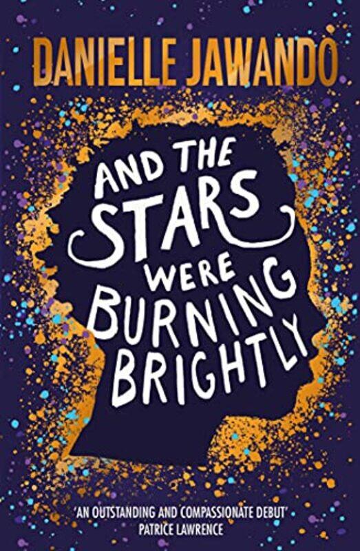 

And the Stars Were Burning Brightly by Danielle Jawando-Paperback