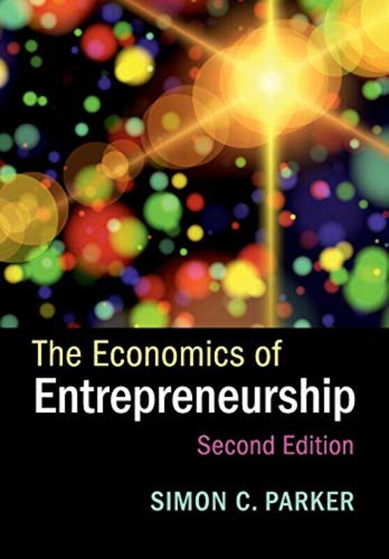 

The Economics of Entrepreneurship by Peter Pigott-Paperback